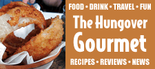 The Hungover Gourmet | Food, Drink, Travel, Fun